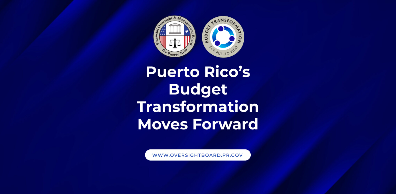 Blog: Puerto Rico’s budget transformation moves forward